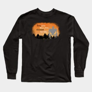 You Choose Long Sleeve T-Shirt